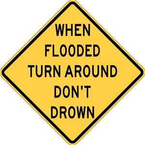 turn around dont drown sign